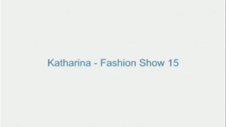 Katharina - Fashion Show 15