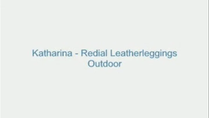 Katharina - Redial Leatherleggings Outdoor