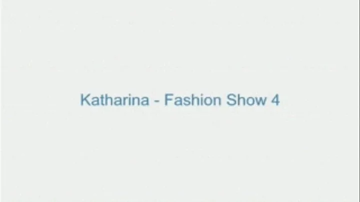 Katharina - Fashion Show 4