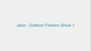 Jane - Outdoor Fashion Show 1