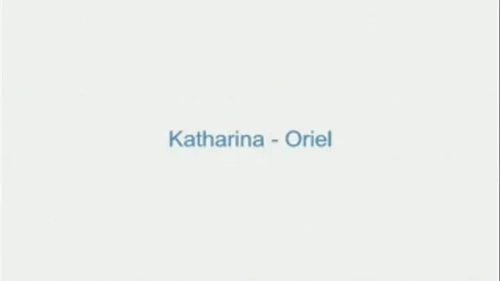 Katharina - Oriel