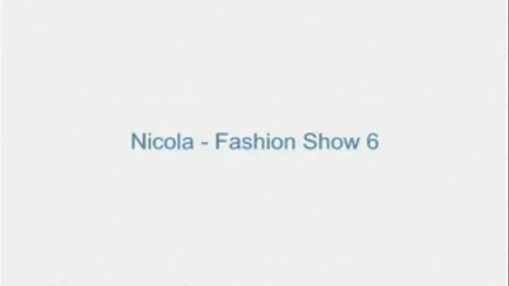 Nicola - Fashion Show 6