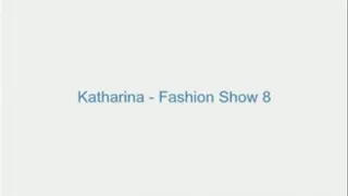 Katharina - Fashion Show 8