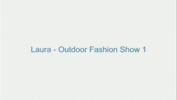 Laura - Outdoor Fashion Show 1