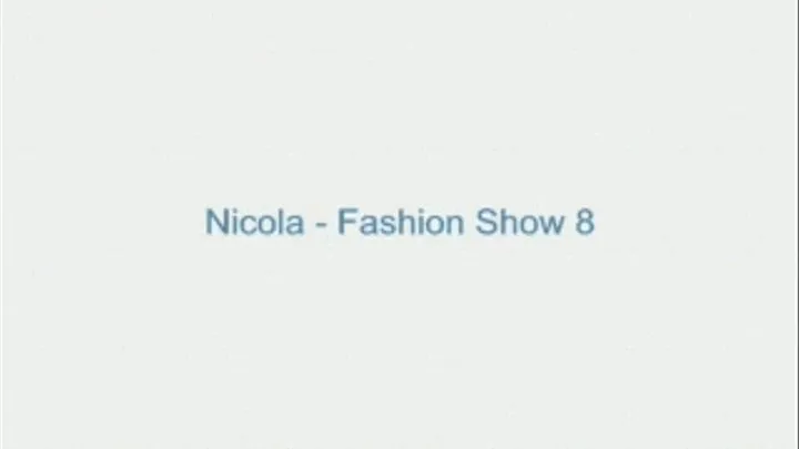 Nicola - Fashion Show 8