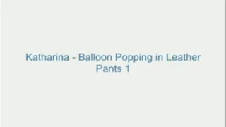 Katharina - Balloon Popping in Leather Pants 1