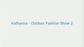 Katharina - Outdoor Fashion Show 2