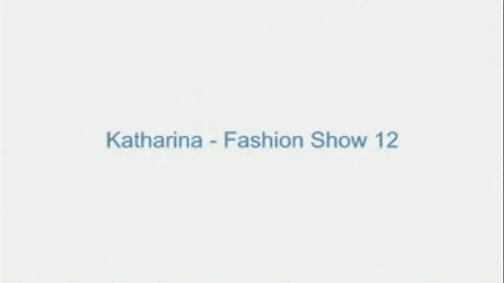 Katharina - Fashion Show 12