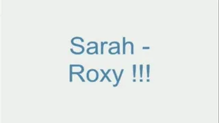 Sarah - Roxy