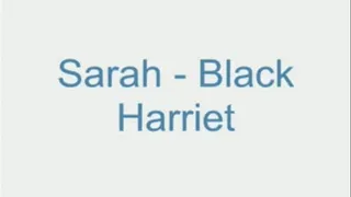 Sarah - Black Harriett