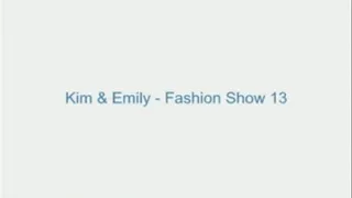 Kim and Emily - Fashion Show 13