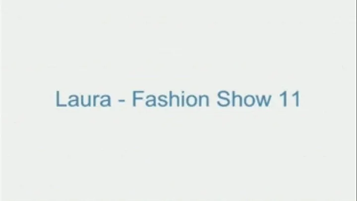 Laura - Fashion Show 11