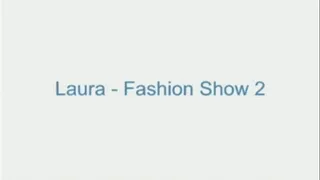 Laura - Fashion Show 2