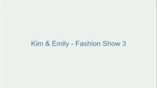 Kim and emily - Fashion Show 3