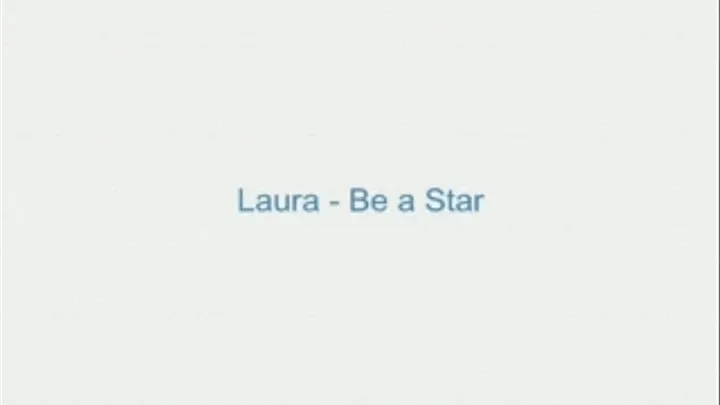 Laura - Be a Star