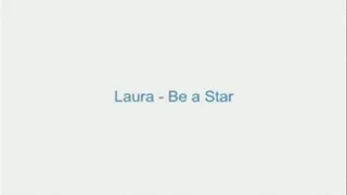 Laura - Be a Star