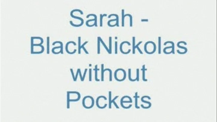 Sarah - Black Nickolas without Pockets