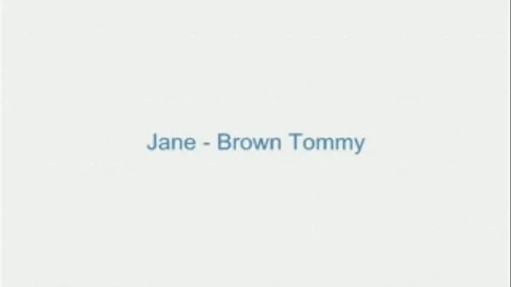 Jane - Brown Tommy