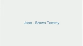 Jane - Brown Tommy