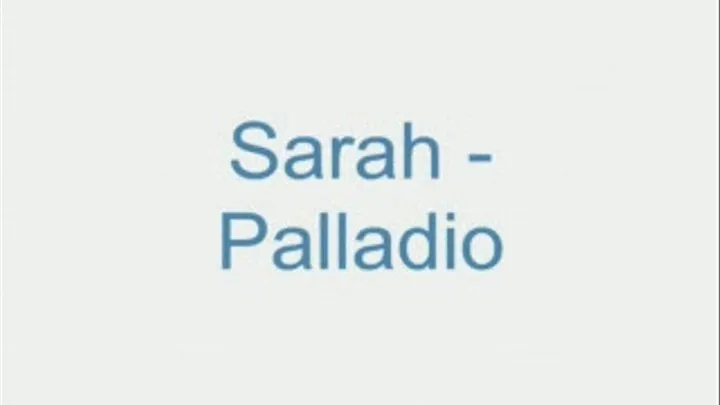 Sarah - Palladio