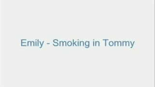 Emily - Smoking in Tommy