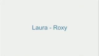 Laura - Roxy