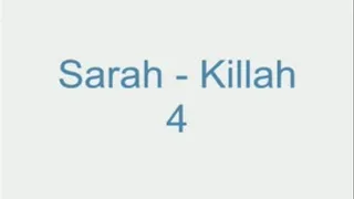 Sarah - Killah 4