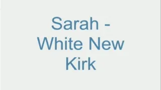 Sarah - White New Kirk