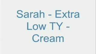 Sarah - Extra Low Tommy cream