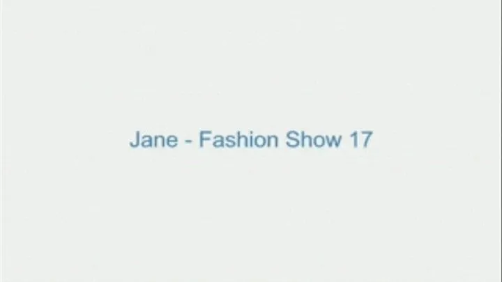 Jane - Fashion Show 17