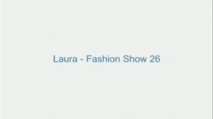 Laura - Fashion Show 26