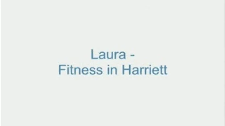 Laura - Fitness in Harriett