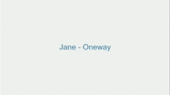 Jane - Oneway