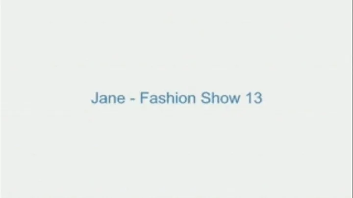 Jane - Fashion Show 13