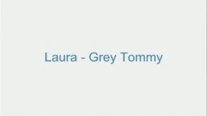 Laura - Grey Tommy