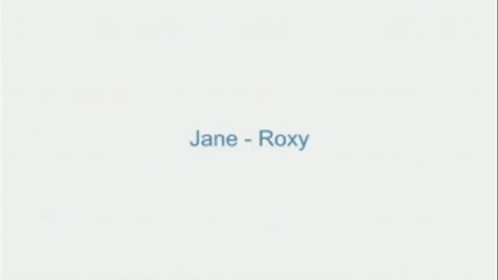 Jane - Roxy