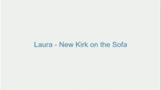 Laura - New Kirk on the Sofa