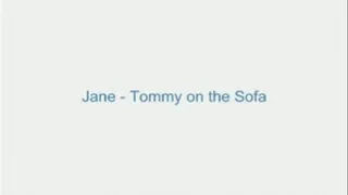 Jane - Tommy on the Sofa