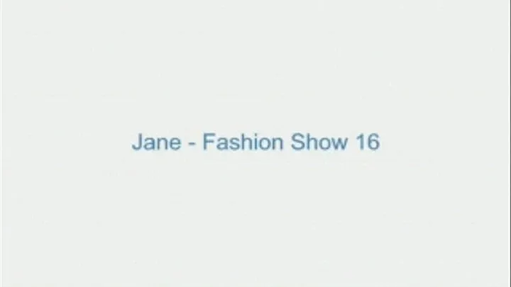 Jane - Fashion Show 16