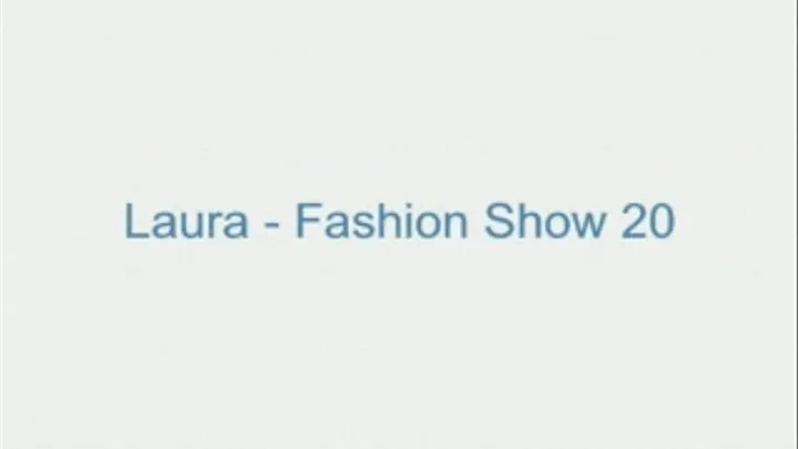 Laura - Fashion Show 20