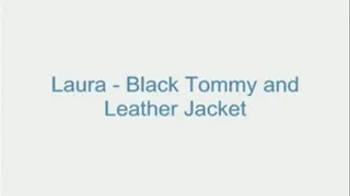 Laura - Black Tommy and Leather Jacket