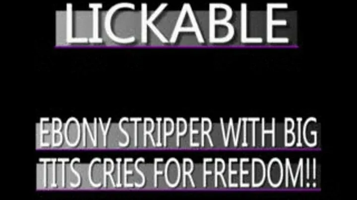 A Stripper Named Lickable Gets Taken And Groped!! - WMV CLIP - FULL SIZED