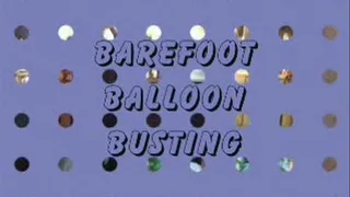 Barefoot balloon busting