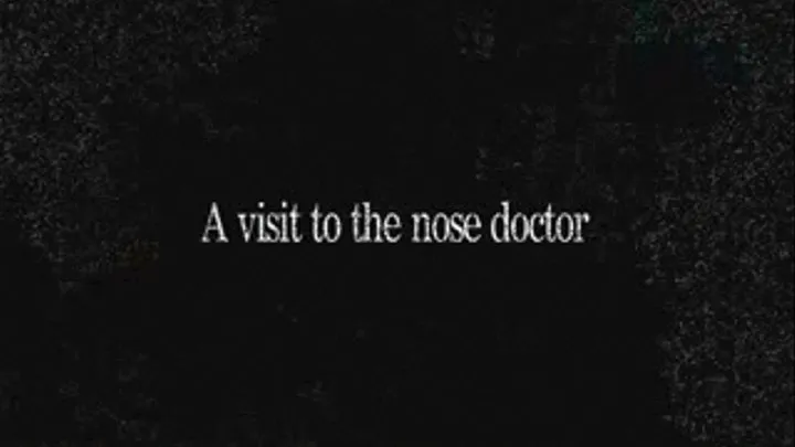 A trip to the nose Doc 3gp