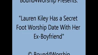 Lauren Kiley Worshiped by her Ex