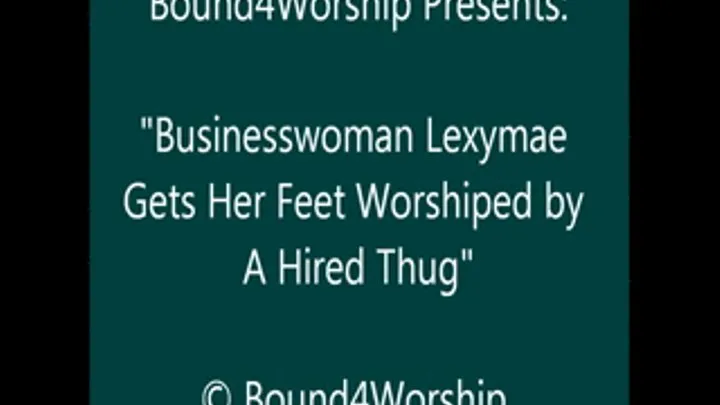 Lexymae Trapped & Worshiped by a Thug