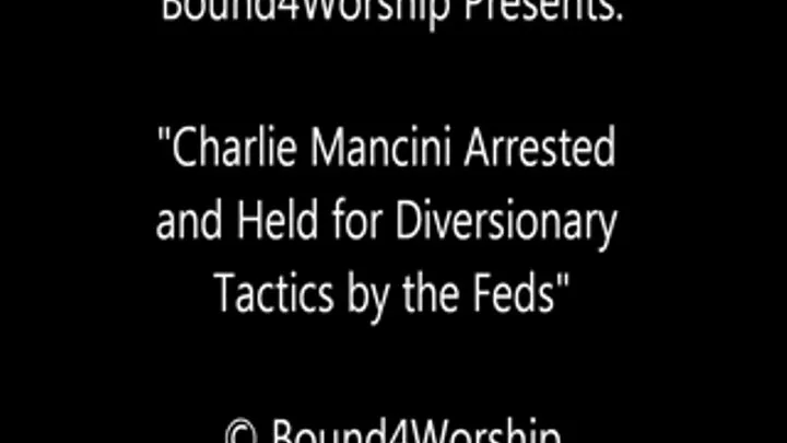 Charlie Mancini Arrested and Worshiped - SQ