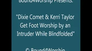 Dixie and Kerri Bound, Blindfolded, Worshiped - SQ
