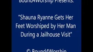 Shauna Ryanne Gets Foot Worship in Jail - SQ