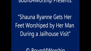 Shaunne Gets Foot Worship in Jail